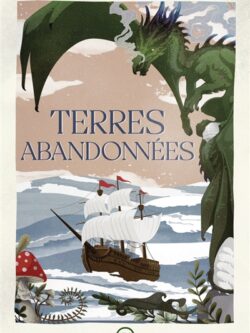 Terres abandonnées - Naomi Novik