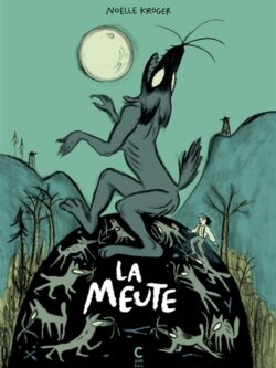 La meute - Noëlle Kröger