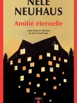 Amitié éternelle - Nele Neuhaus