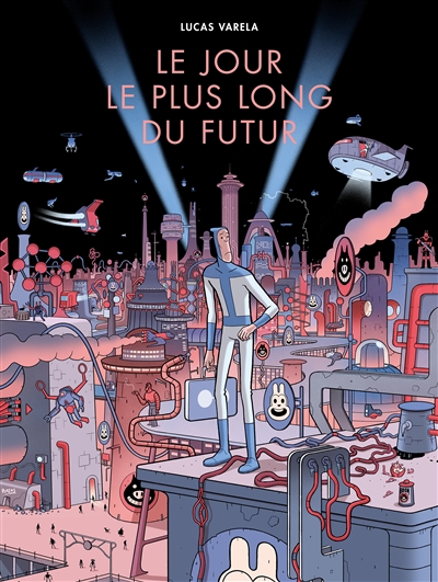 Le jour le plus long du futur - Lucas Valera