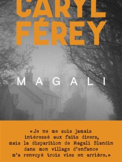 Magali - Caryl Ferey