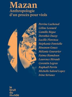 Manzan : Antropologie d'un procès pour viols