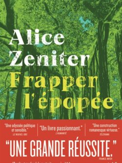 Frapper l'épopée - Alice Zeniter