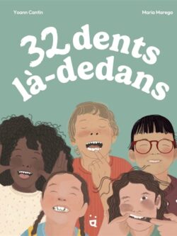 32 dents là dedans - Yoann Cantin