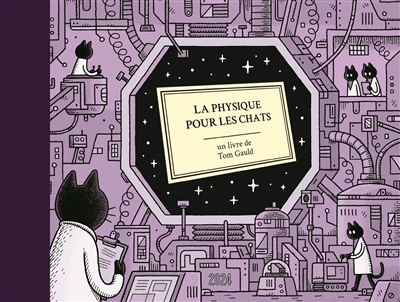 La physique pour les chats - Tom Gauld