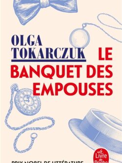Le banquet des empouses - Olga Tokarczuk