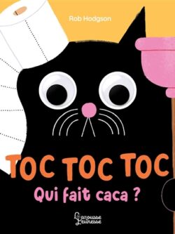 Toc toc toc qui fait caca - Rob Hodgson
