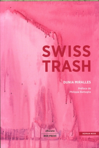 Swiss trash - Dunia Miralles