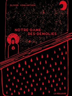 Notre Dame-des-Démolies - Olivier Vonlanthen