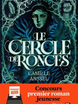 Le cercle de ronces - Camille Anssel