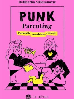 Punk parenting - Daliborka Milovanovic