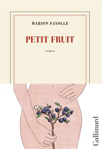 Petit Fruit - Marion Fayolle