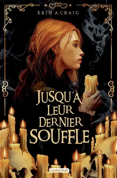 Jusqu'à leur dernier souffle - Erin A. Craig
