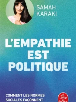 L'empathie est politique - Samah Karaki