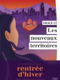 Les nouveaux territoires - Grace Ly