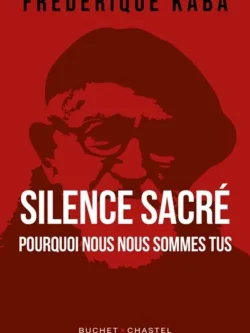 Silence sacré - Frédérique Kaba