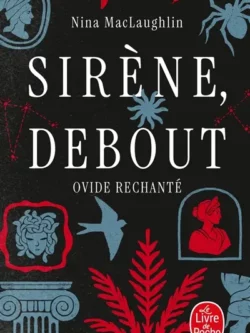 Sirène, debout - Nina Maclaughlin