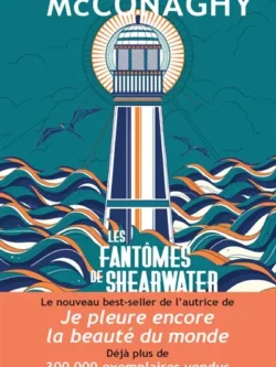 Les fantômes de Shearwater - Charlotte McConaghy