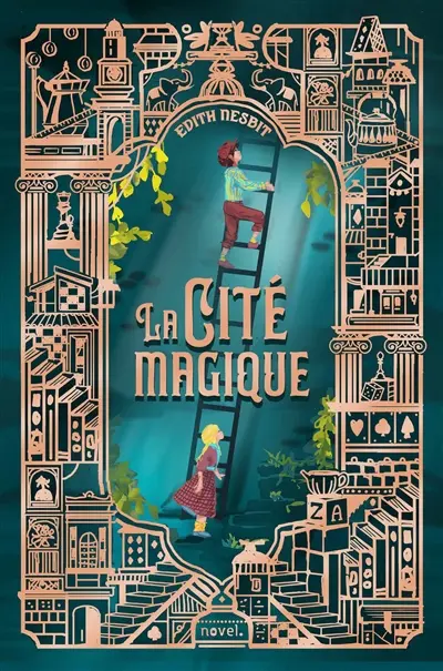 La cité magique - Edith Nesbit