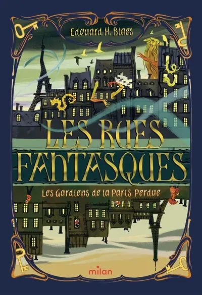 Les rues fantasques vol. 1 - Edouard H. Blaes