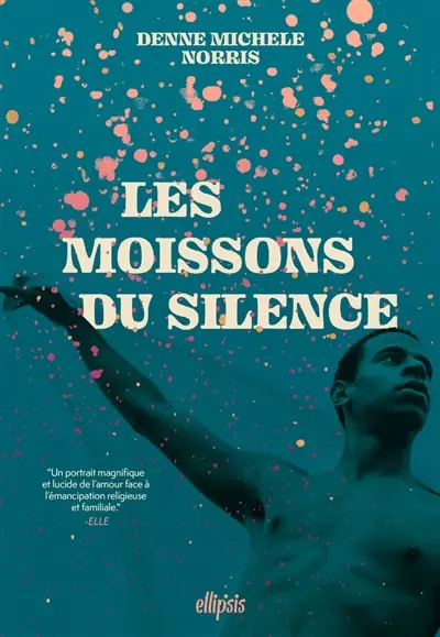 Les moissons du silence - Denne Michele Norris