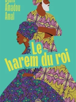 Le harem du roi - Djaïli Amadou Amal
