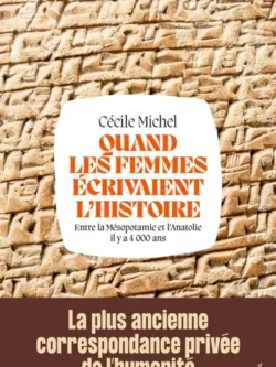 Quand les femmes écrivaient l'histoire - Cécile Michel
