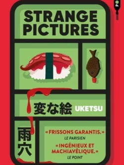 Strange Pictures - Uketsu