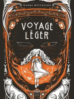 Voyage léger - Naomi Mitchison