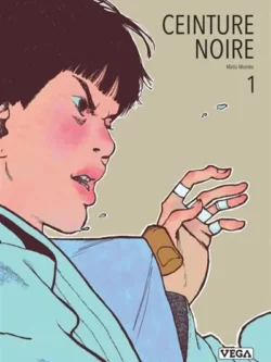 Ceinture noire tome 1 - Matis Montes