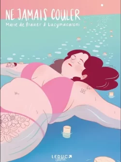 Ne jamais couler - Marie de Brauer