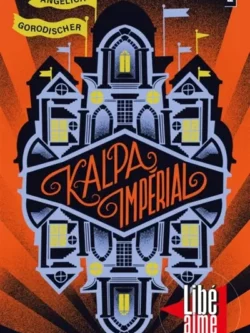Kalpa impérial - Angélica Gorodischer