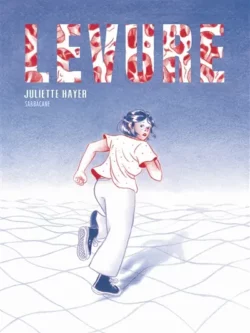 Levure - Juliette Hayer