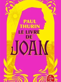 Le livre de Joan - Paul Thurin