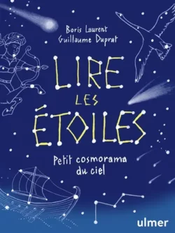 Lire les étoiles - Boris Laurent