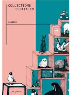 Collections bestiales - Marie-Morgane Adatte
