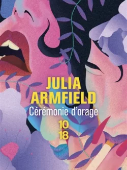 Cérémonie d'orage - Julia Armfield