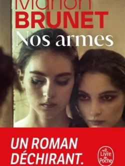 Nos armes - Marion Brunet