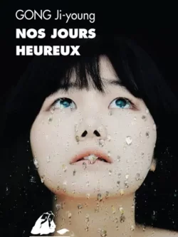 Nos jours heureux - Gong Ji Young